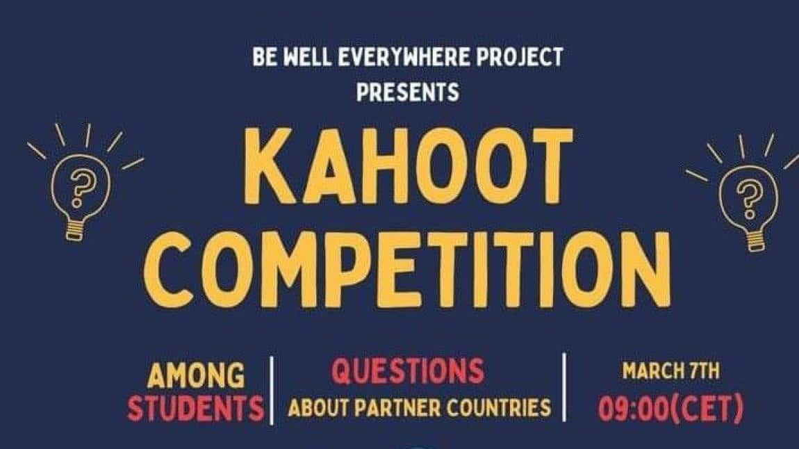 'Be Well Everywhere' eTwinning Projesi' Öğrenci Webinarı ve Kahoot yarışması